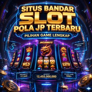 Rekomendasi Situs Bandar Slot dengan Pola JP Populer